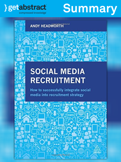 Title details for Social Media Recruitment (Summary) by Andy Headworth - Available